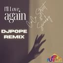 I'll Love Again (DJ Pope Funkhut Vocal)